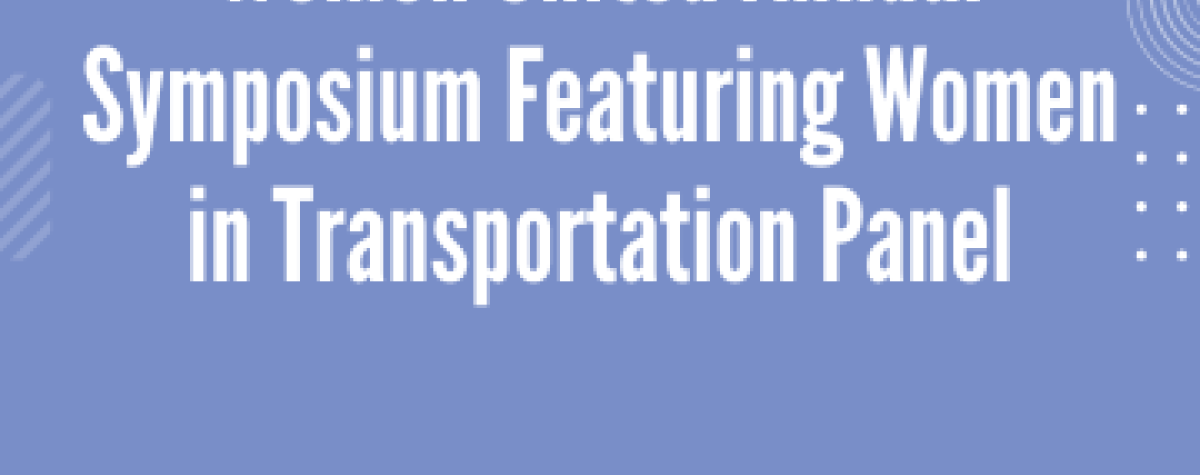 Women United Annual Symposium featuring Women in Transportation Panel