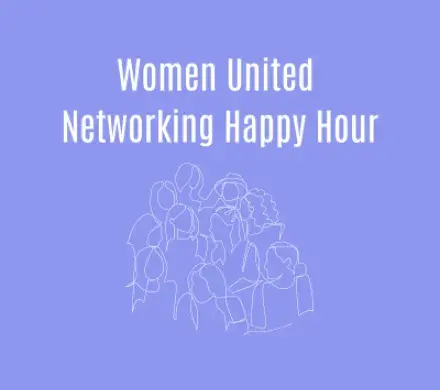 Women United Networking Happy Hour