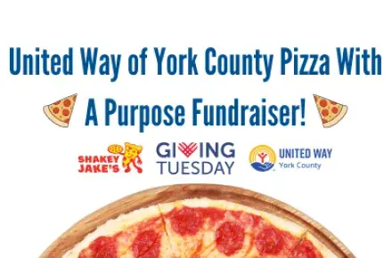 United Way of York County Pizza With A Purpose Fundraiser!