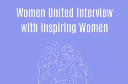 Women United Interview with Inspiring Women